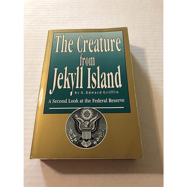 Amazon.com: The Creature from Jekyll Island : A Second Look